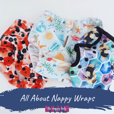 All about nappy wraps